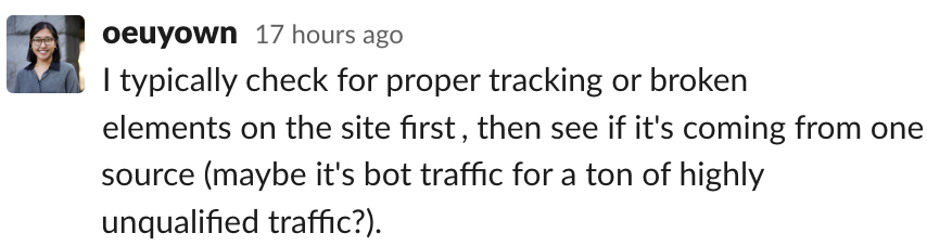 Screenshot of a Slack chat message from Portent Analytics Specialist that says "I typically check for proper tracking or broken elements on the site first, then see if it's coming from one source (maybe it's bot traffic for a ton of highly unqualified traffic?)