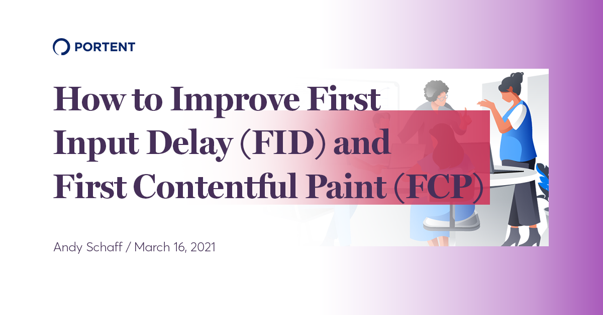 What Is First Input Delay (FID) & How To Improve It