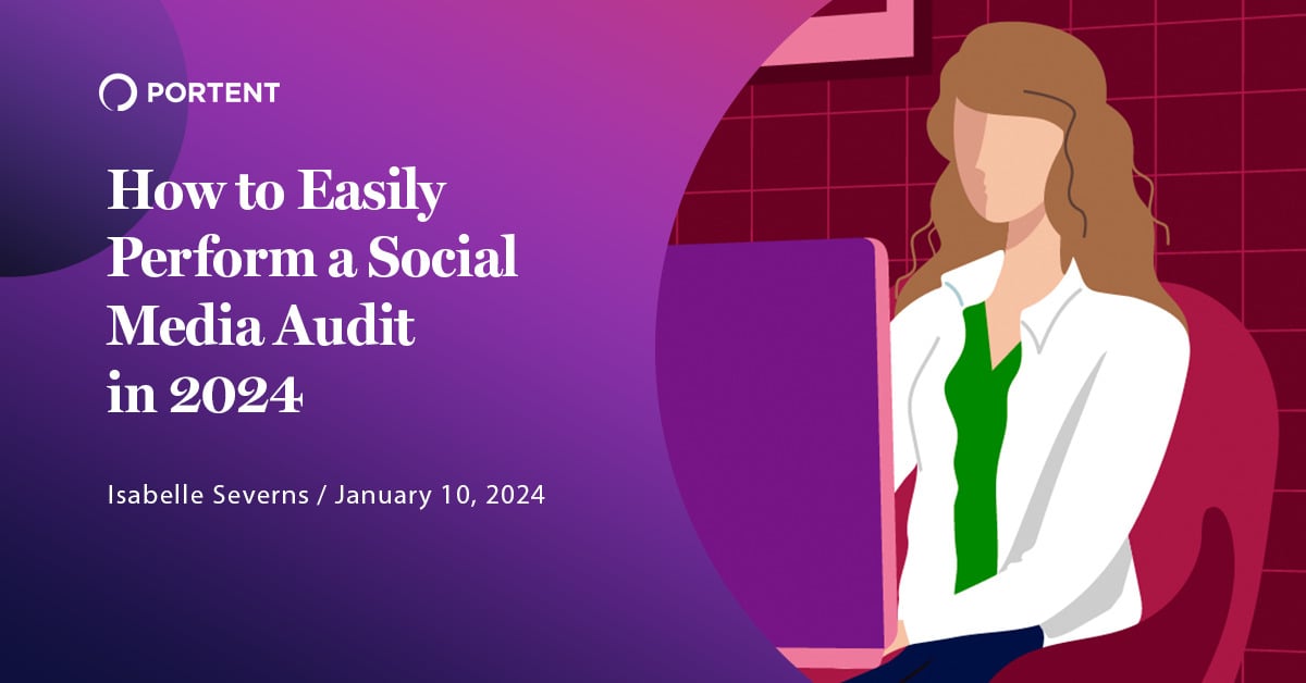 How to Easily Perform a Social Media Audit in 2024