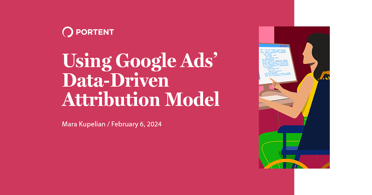 Using Google Ads’ Data-Driven Attribution Model